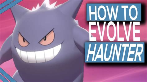 when does haunter evolve to gengar.